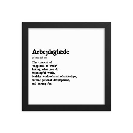 Arbejdsglæde - The Concept Of &#x27;Happiness At Work&#x27;