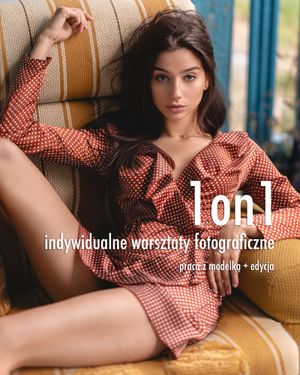 Indywidualne warsztaty 1on1 - praca z modelką i edycja