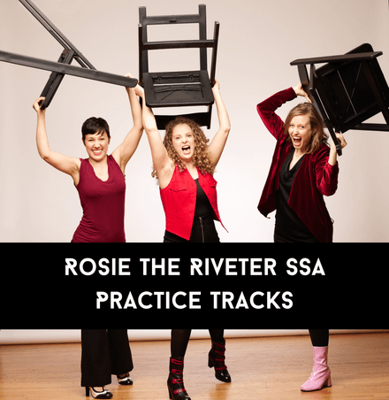 Rosie the Riveter SSA Practice Tracks