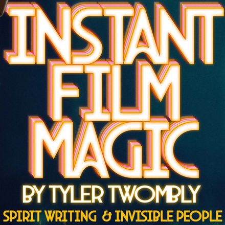 Instant Film Magic – Spirit Writing and Invisible People