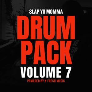 Slap Yo Momma Drum Pack Vol. 7