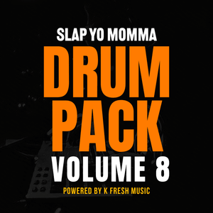 Slap Yo Momma Drum Pack Vol. 8