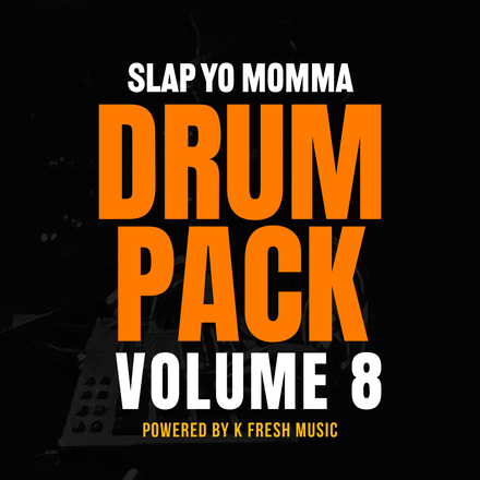Slap Yo Momma Drum Pack Vol. 8