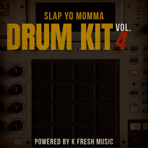 Slap Yo Momma Drum Kit Vol. 4