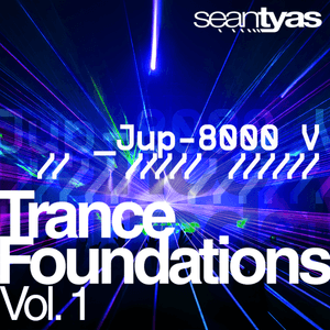 Sean Tyas - Trance Foundations Vol 1 for Jup-8000V 