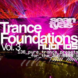Sean Tyas - Trance Foundations Volume 3 - HYBRIDS for Arturia JUP-8000V