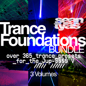Trance Foundations BUNDLE for JUP-8000V (Volume 1/2/3)