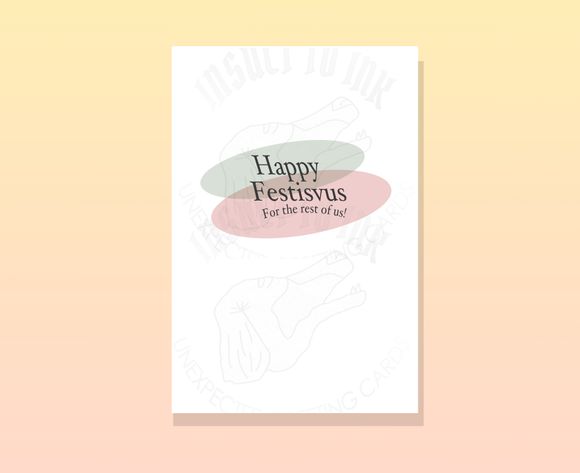 Happy Festivus For The Rest of Us Digital Print