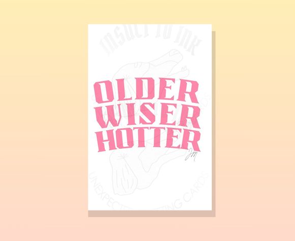 Older Wiser Hotter Digital Print Pack