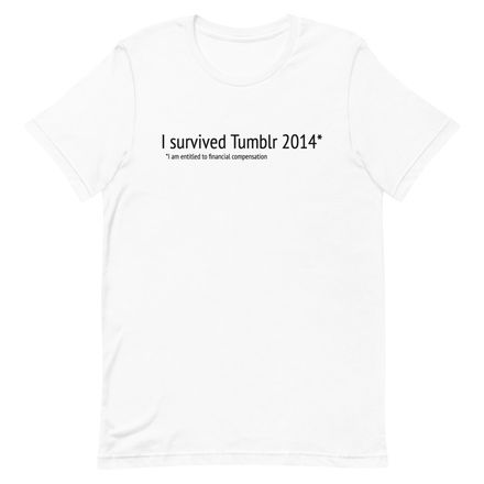 Tumblr 2014 Survivor - Unisex T-Shirt