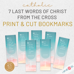 Printable Catholic Scripture Bookmarks | 7 Last Words of Christ from the Cross | Printable Catholic 