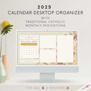 2025 Catholic Desktop Organizer Wallpaper Bundle | Monthly Desktop Calendar