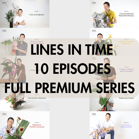 CFA – Lines in Time: Ikebana Sōgetsu Masterclass 10-Episode Full Premium Series