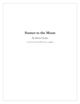 Sonnet to the Moon (for SATB chorus, a cappella, and solo flute)