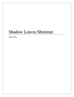 Shadow Leaves Shimmer (open instrumentation)