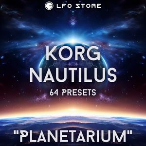 Korg Nautilus - "Planetarium" Soundset 64 Presets