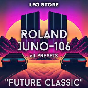 Roland Juno-106 - Future Classic Soundset