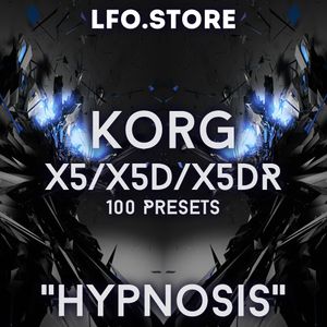 Korg X5/X5D/X5DR - &quot;Hypnosis&quot; Soundset 100 Presets