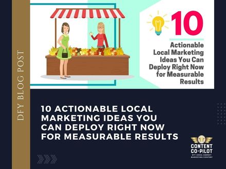 10 Actionable Local Marketing Ideas You Can Deploy Right Now for Measurable