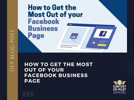 How to Get the Most Out of your Facebook Business Page