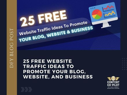 25 Free Website Traffic Ideas to Promote Your Blog, Website, and Business