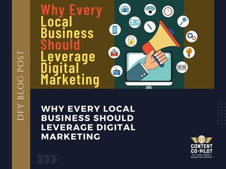 Why Every Local Business Should Leverage Digital Marketing
