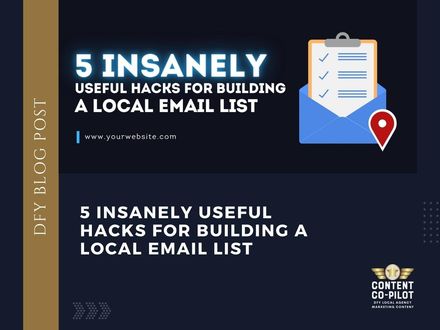 5 Insanely Useful Hacks For Building A Local Email List