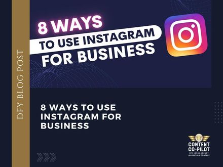 8 Ways to Use Instagram for Business