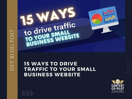15 Ways to Drive Traffic to Your Small Business Sebsite