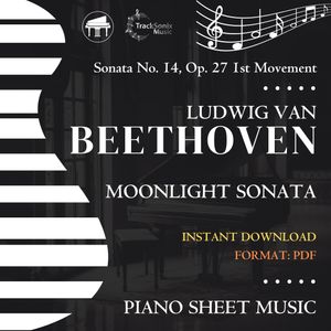 Moonlight Sonata Piano Sheet Music - Beethoven Sonata No.14, Op.27 (1st Movement) Instant Download