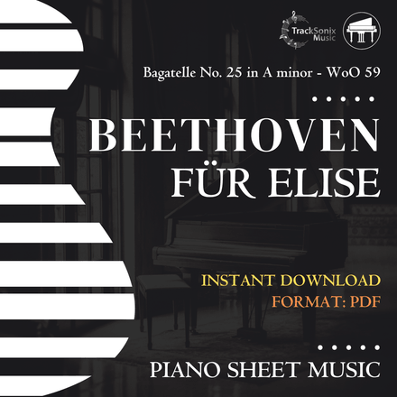 Für Elise by Beethoven (Piano Sheet Music) Instant Download PDF Notation - Bagatelle No. 25 WoO 59