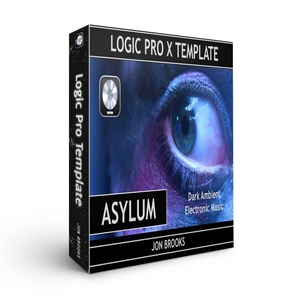 Logic Pro Template Download ASYLUM 🎵 Dark Ambient Electronic Music (Jon Brooks Composer)