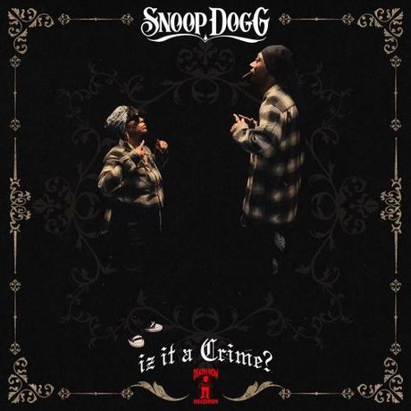 Snoop Dogg / Iz It a Crime?(MP3)