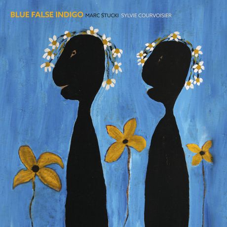 Marc Stucki &amp; Sylvie Courvoisier / Blue False Indigo mp3