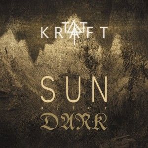 Sun After Dark / Tatkraft