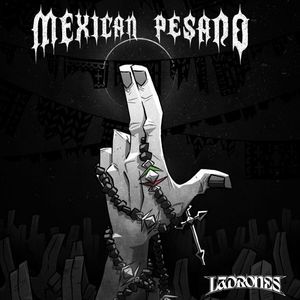 LADRONES | Mexican Pesado 2025 (MP3)