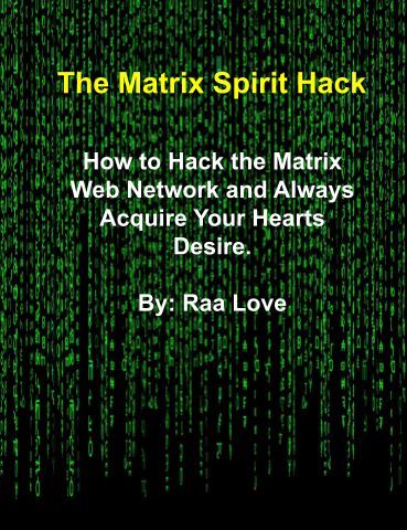 The Matrix Spirit Hack
