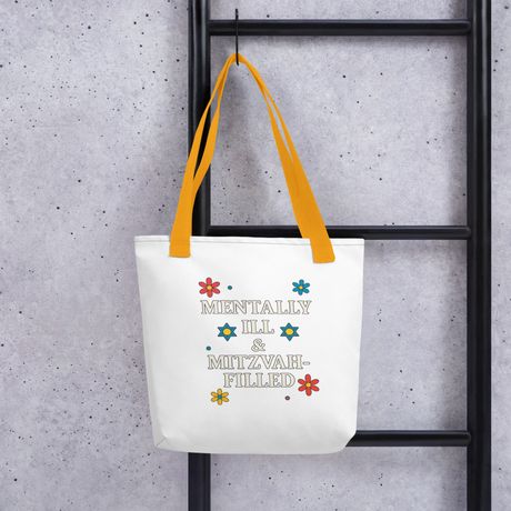 Mentally Ill &amp; Mitzvah-Filled Tote 