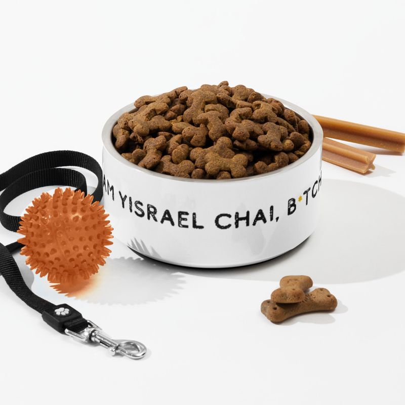 Am Yisrael Chai, B*tch (Dog Bowl)