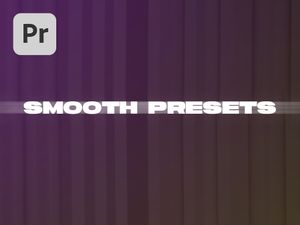 Smooth Preset Pack (Premiere Pro 2023 or later)