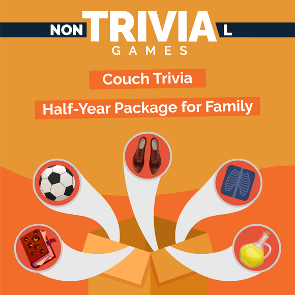 Couch Trivia Half-year Package for Family