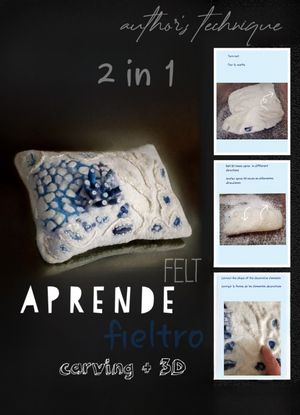 Tutorial digital course clase of felting 2 in 1 carving &amp;3D