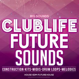 Big Sounds ClubLife Future Sounds