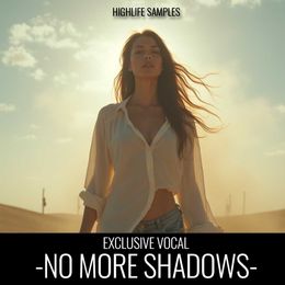 No More Shadows