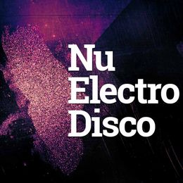 Big Sounds Nu Electro Disco