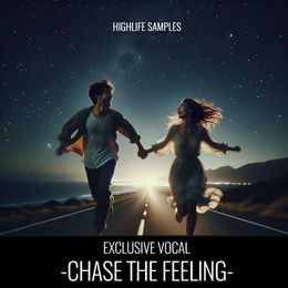 Chase the Feeling