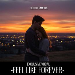 Feel Like Forever