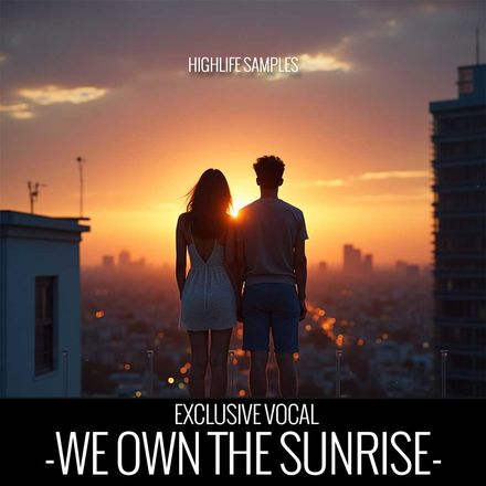 We Own the Sunrise