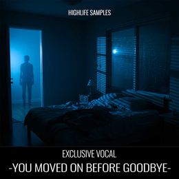 You Moved On Before Goodbye