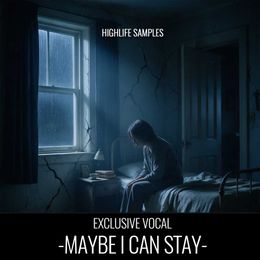 Maybe I Can Stay